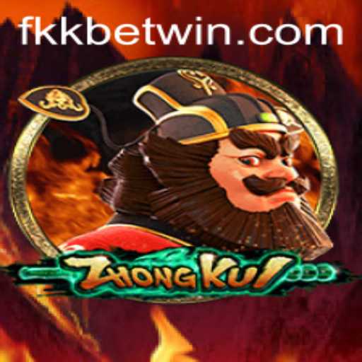 Exploring the Intriguing World of ZhongKui and its Connection with fkkbet